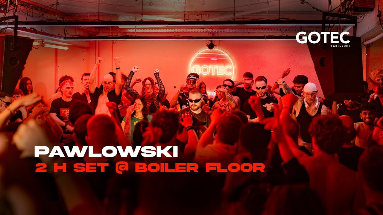 Pawlowski | Boiler Floor - Gotec Club | 2h Bouncy Trancy Set