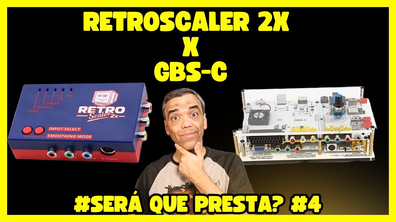 RETROSCALER 2X E GBS-C COM CABO AV E S-VIDEO: QUAL A MELHOR IMAGEM? SER&Aacute; QUE PRESTA?