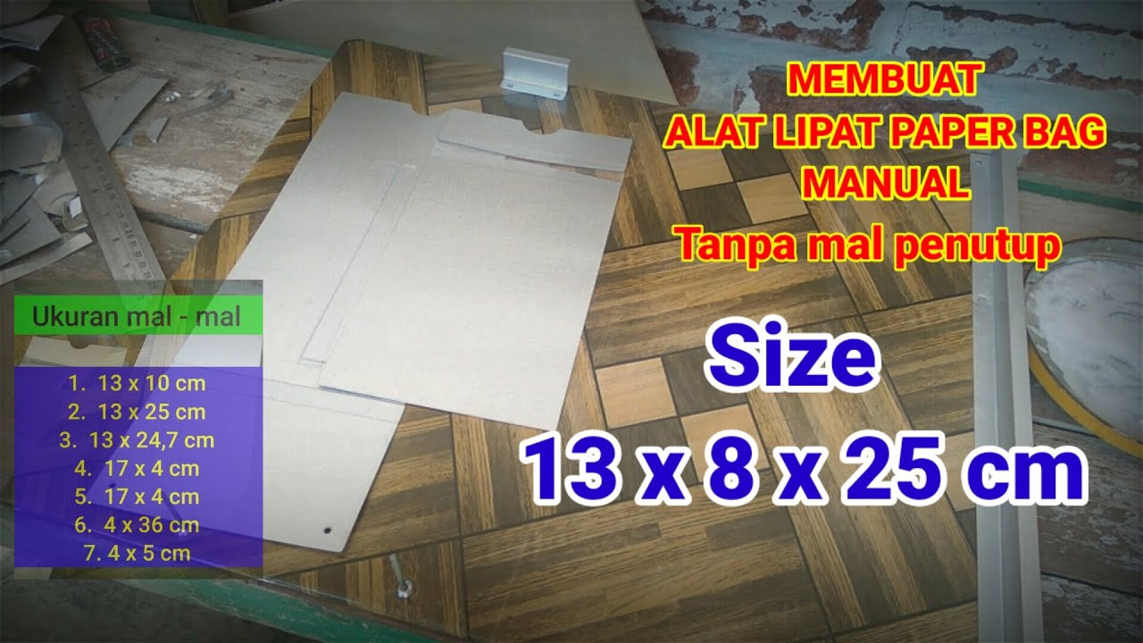 Cara buat alat lipat | cetakan paper bag manual tanpa mal penutup size 13 x 8 x 25 cm