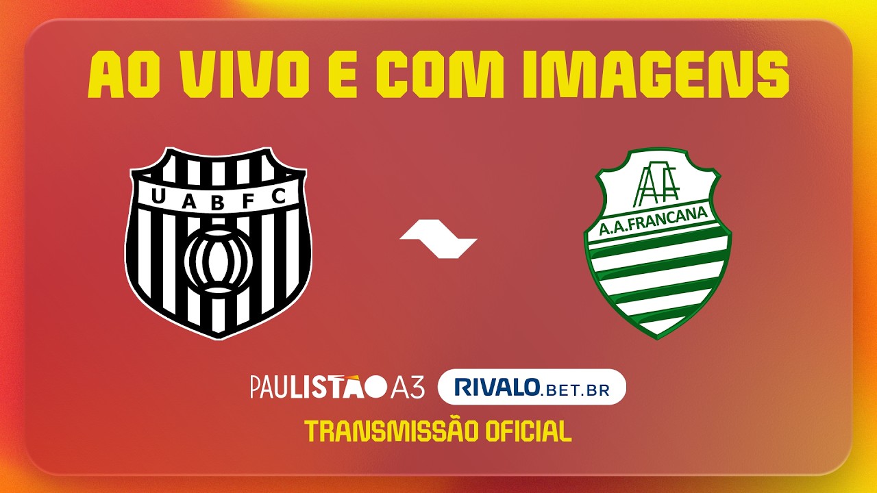 JOGO COMPLETO: UNIÃO BARBARENSE X FRANCANA | RODADA 6 | PAULISTÃO A3 RIVALO 2026