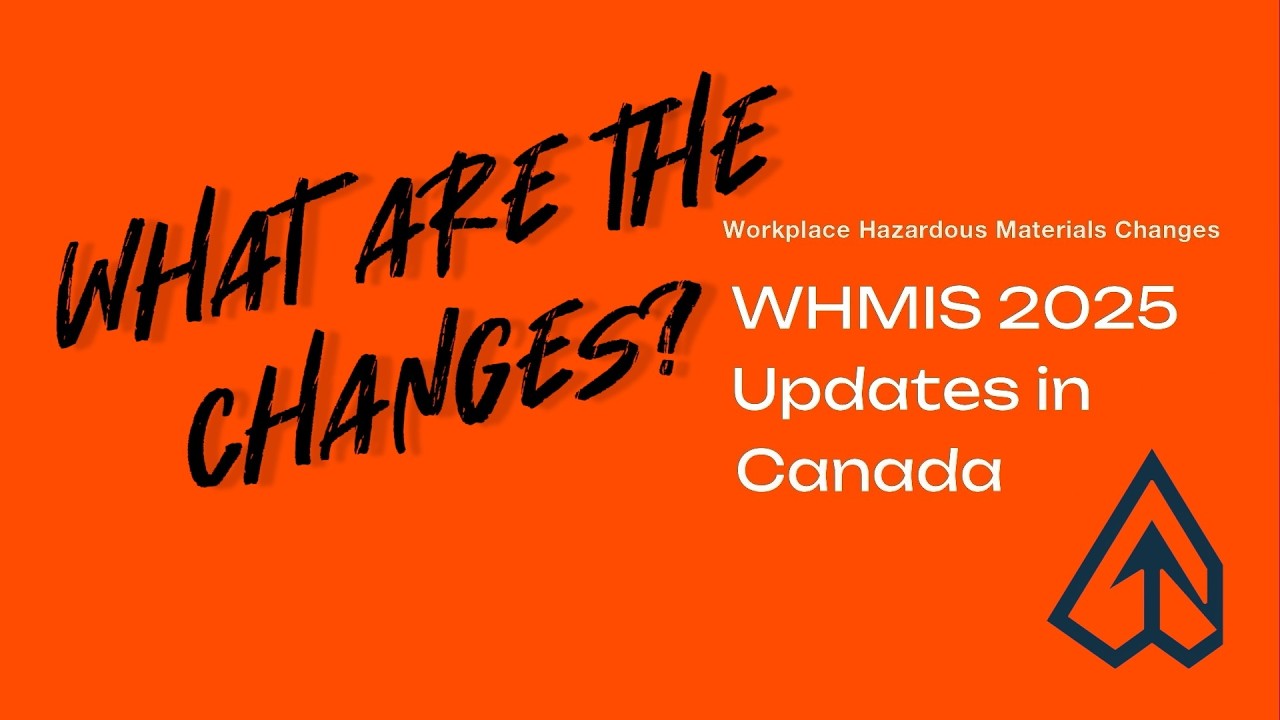 WHMIS 2025 Changes Explained | New Regs You MUST Know!