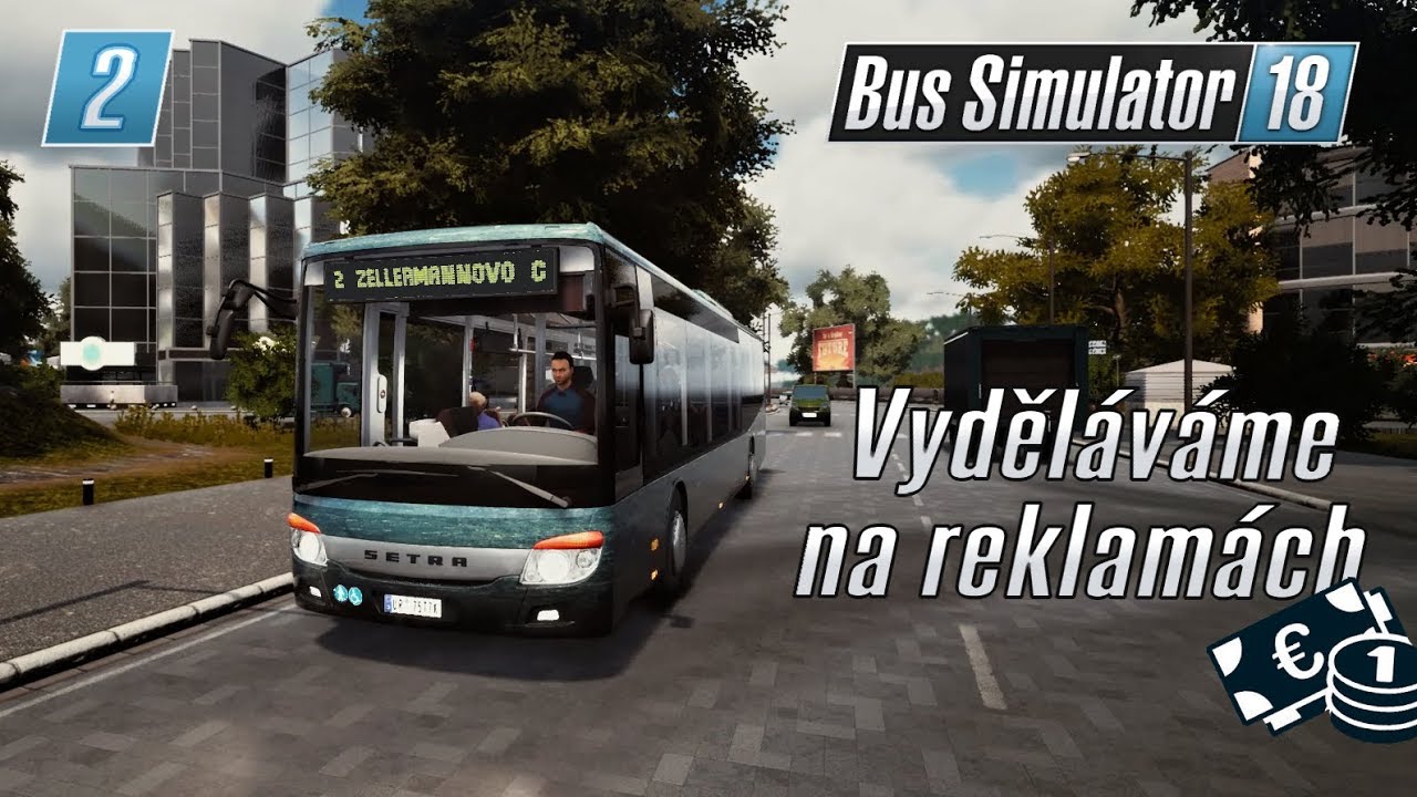 Bus Simulator 18 CZ #02 ► Pořizujeme nové autobusy (SETRA S 416 LE)