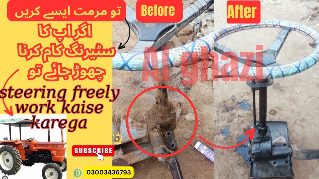 Steering Repairing Al ghazi Tractor 🚜|سٹریرنگ ریپیرنگ الغازی ٹریکٹر کی ہو گئی اس ویڈیو میں