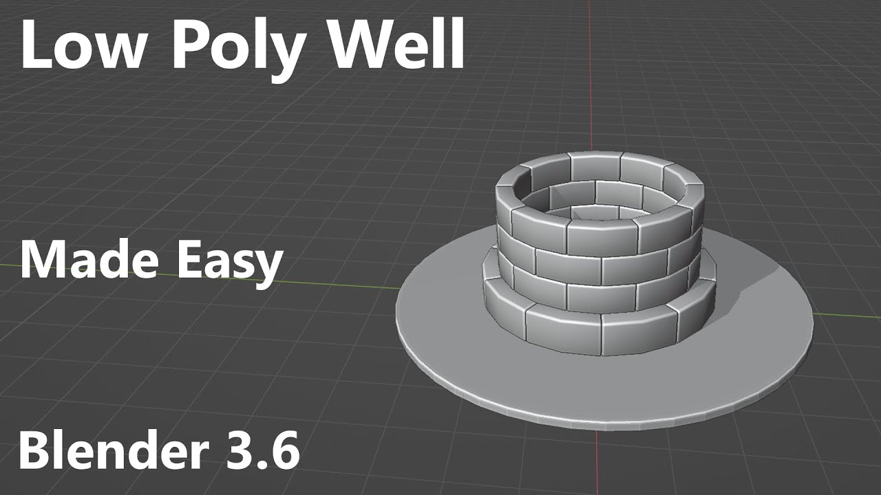 low poly well modeling in blender 3.6