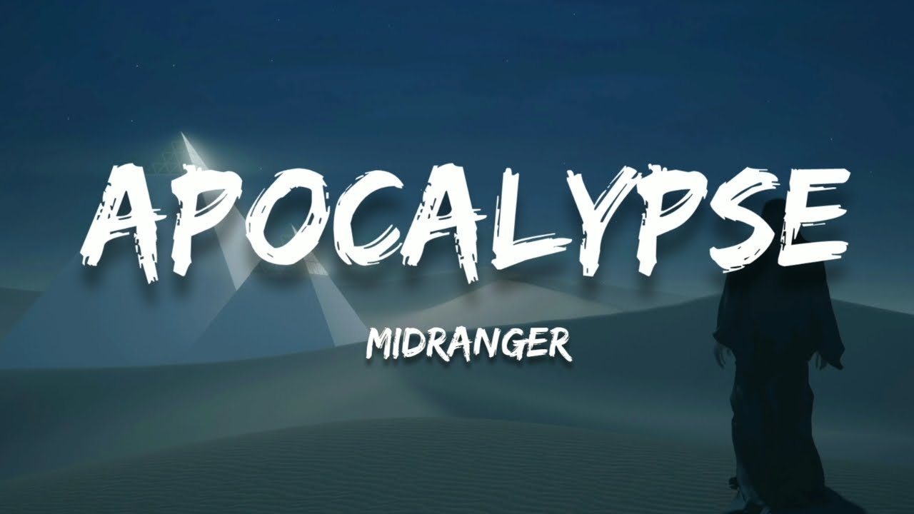 Midranger - Apocalypse (Lyrics)