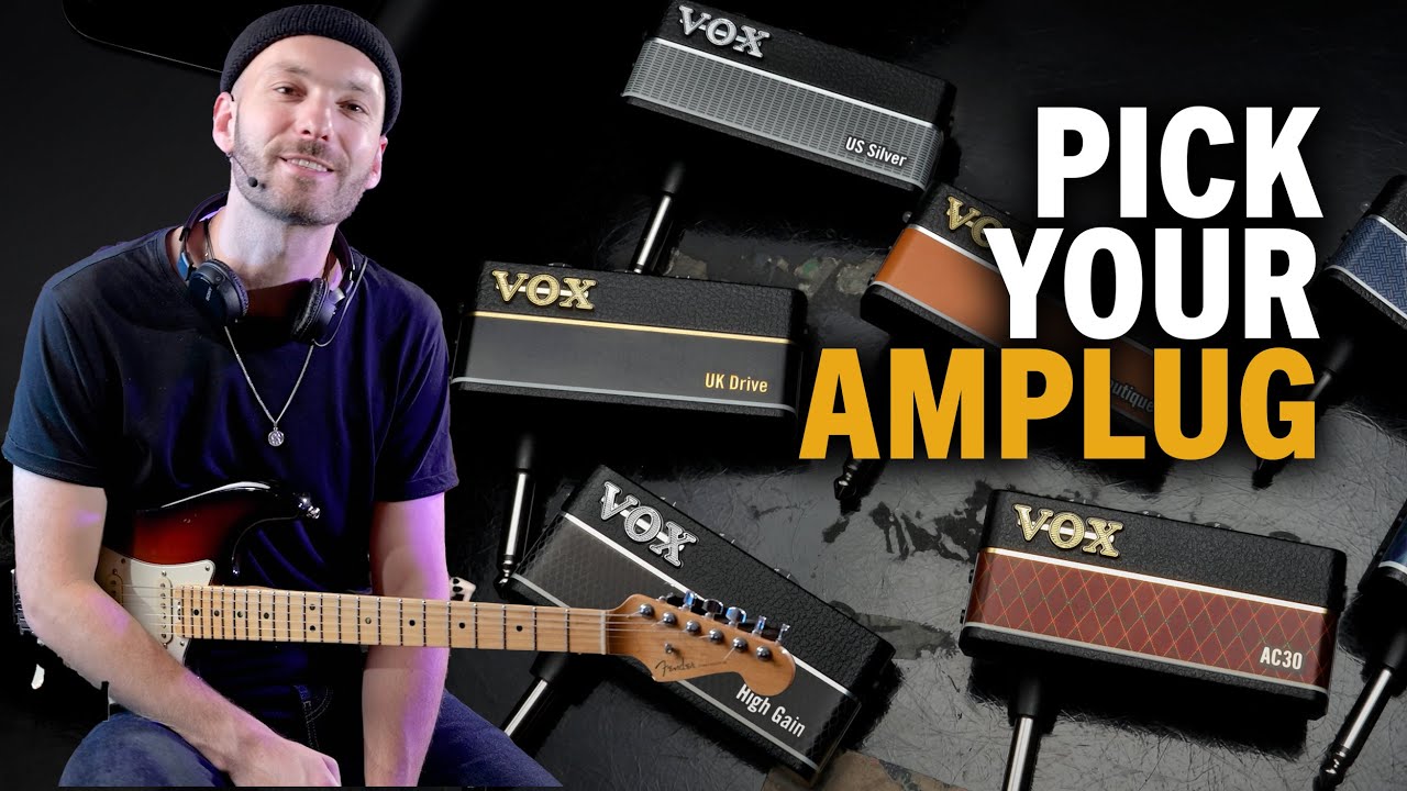 Find Your Sound – Vox amPlug3 Guitar Models Comparison