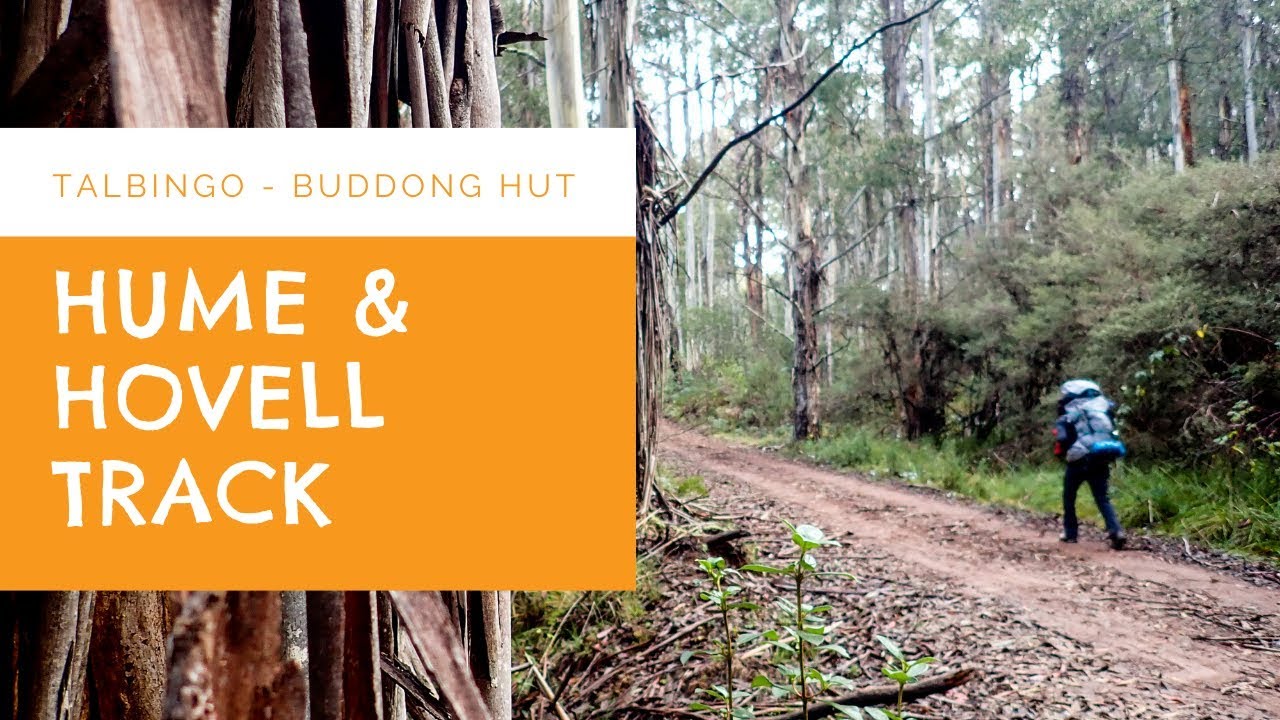 Hume and Hovell Track - Part 1