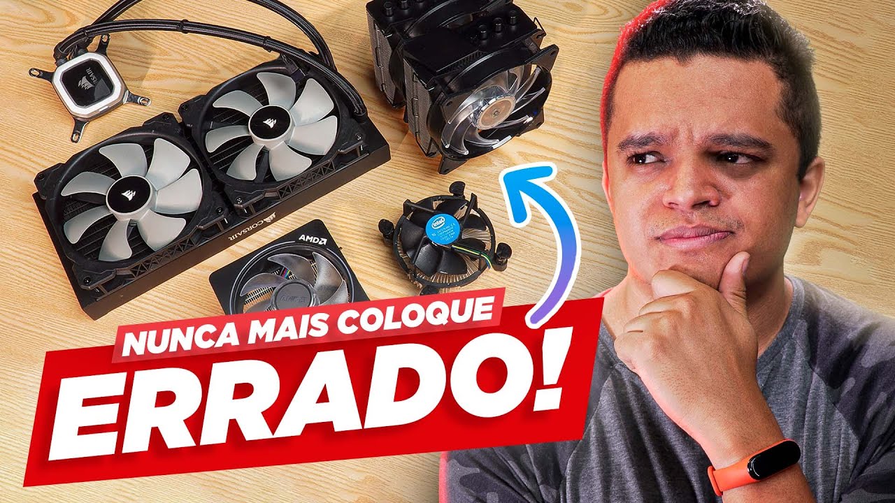 COMO INSTALAR COOLERS E FANS CORRETAMENTE! Cooler Box , Air Cooler e Water Cooler