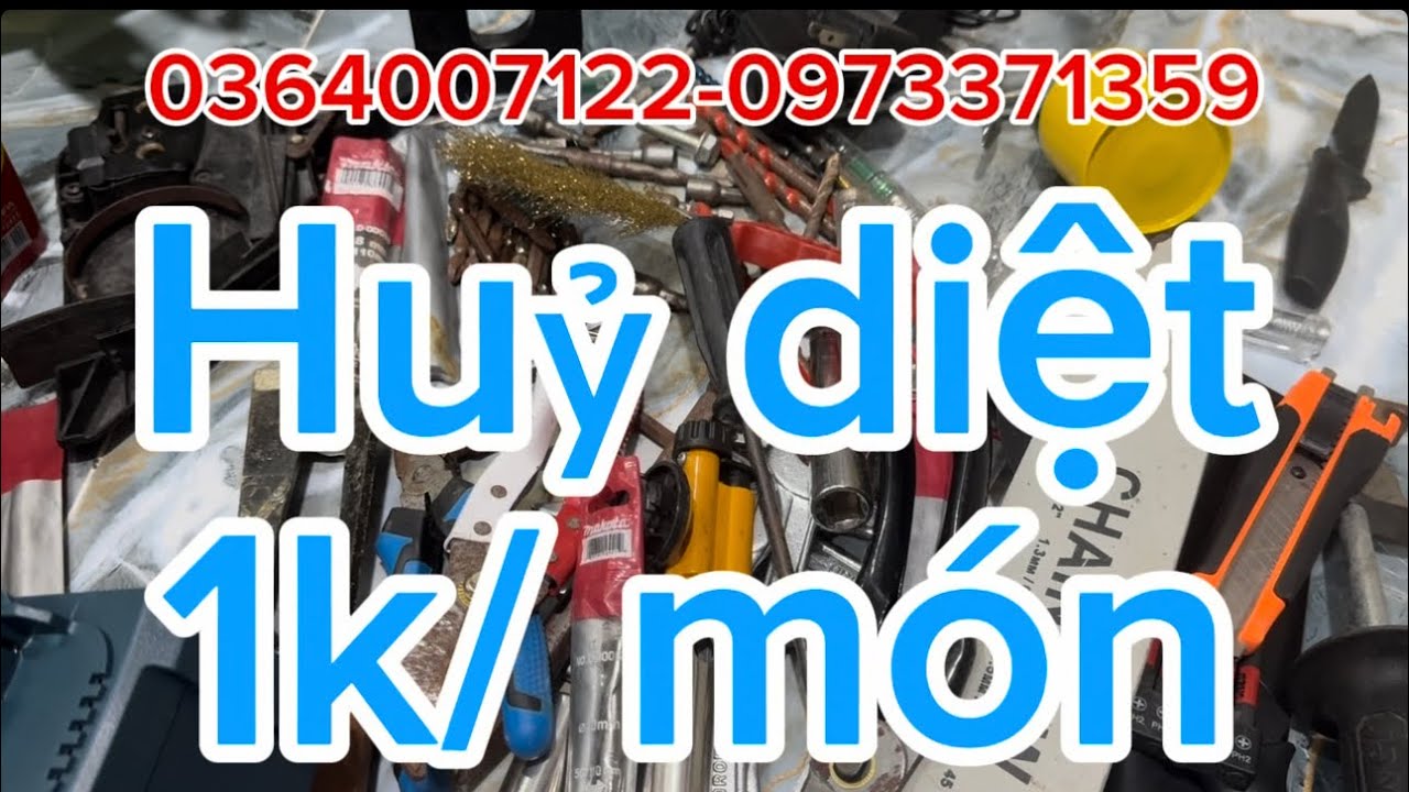 ✅✅✅ huỷ diệt giá rẻ. Chỉ 1k/1 món. Hẹ hẹ mũi khoan lam xích bơm nhớt đánh rỉ dao dọc giấy 