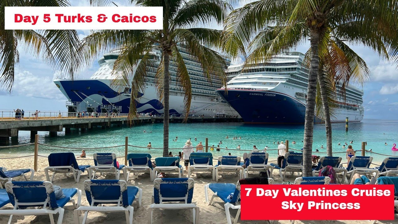SKY PRINCESS EASTERN CARIBBEAN - Day 5 Turks & Caicos