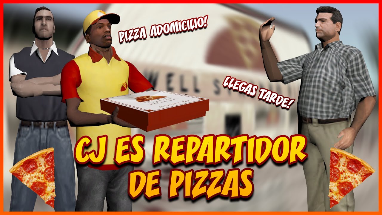 CJ es REPARTIDOR DE PIZZAS Gta San Andreas Loquendo