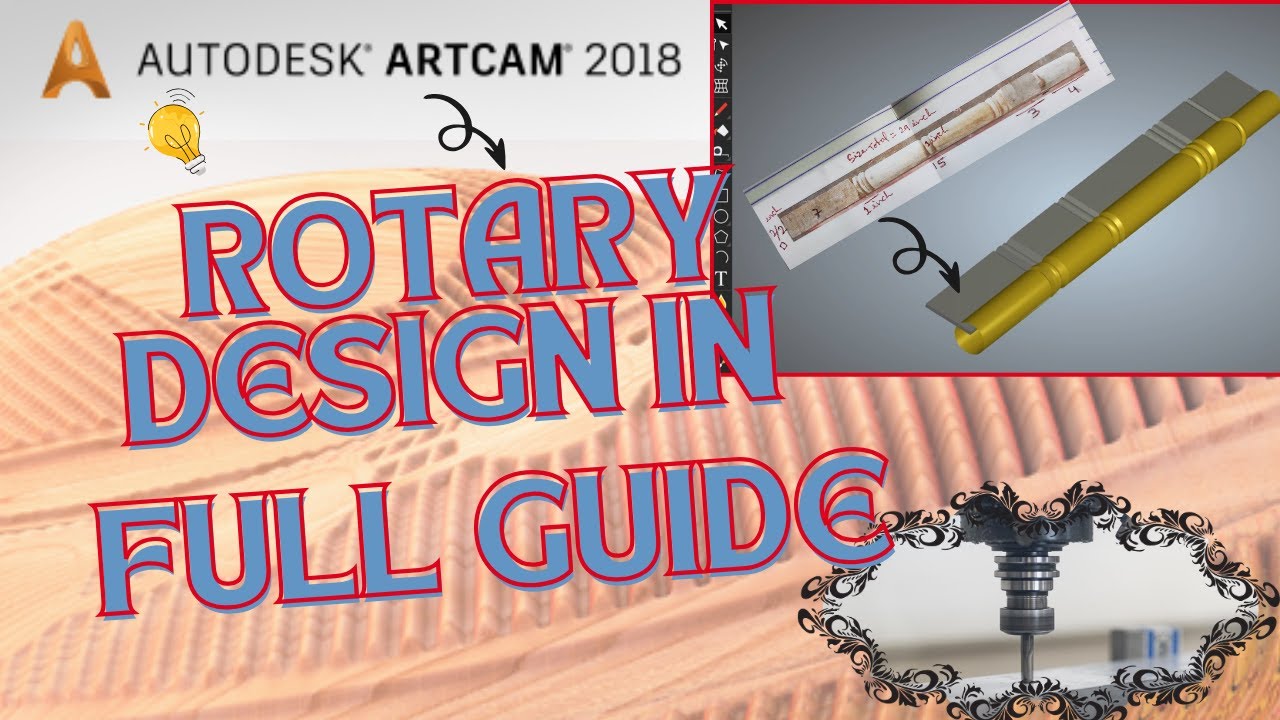 Custom Rotary Design in ArtCAM 2018 full guide in Hindi