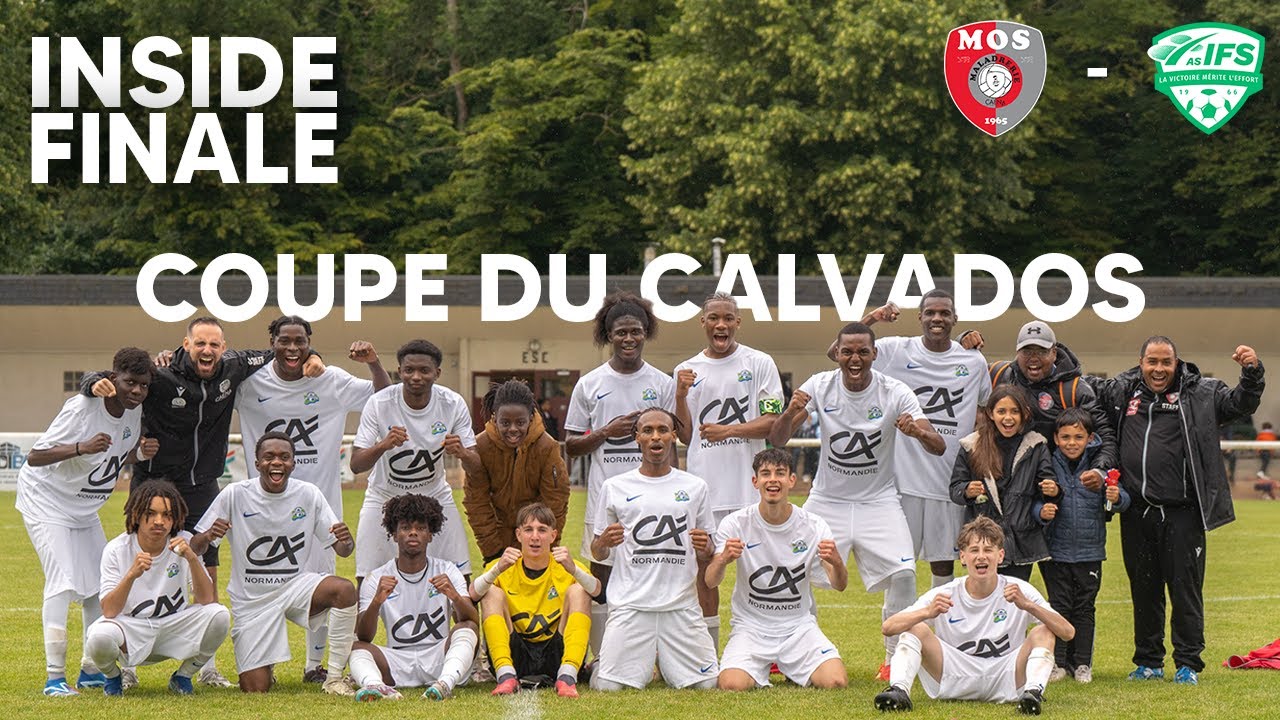 Inside U18 D2 : MOS vs AS Ifs - Finale de la Coupe du Calvados