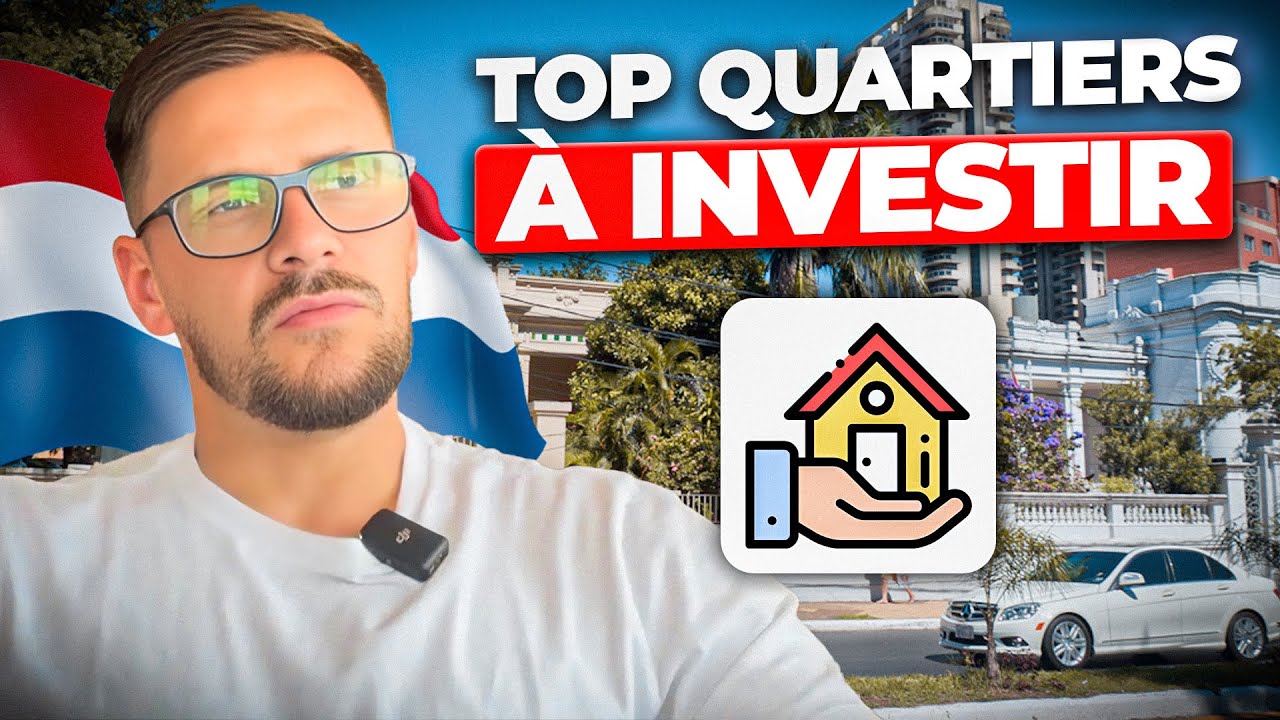 Les 3 meilleurs quartiers pour investir à Asunción 🇵🇾