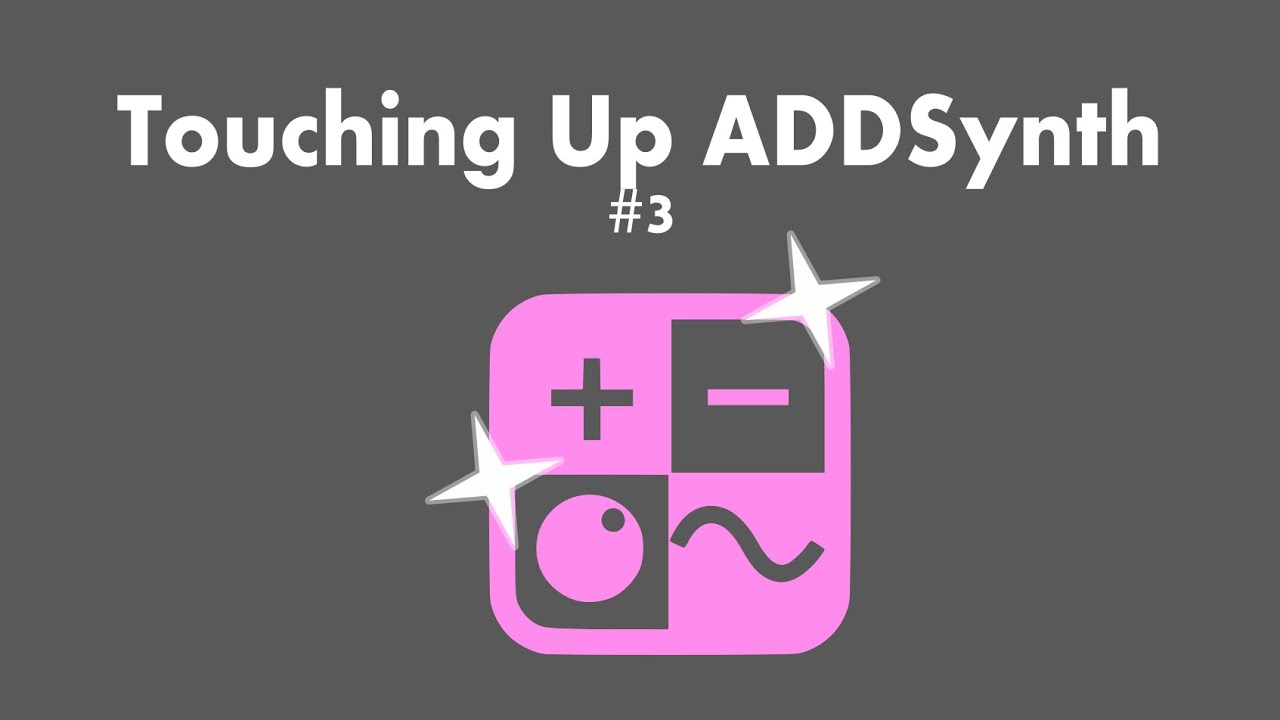 ZynAddSubFX Tutorial 3: Touching up ADDSynth Instruments