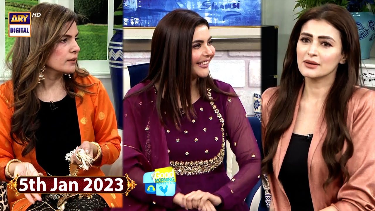 Good Morning Pakistan - Kiran Khan & Shermeen Ali - 5th January 2023 - ARY Digital Show