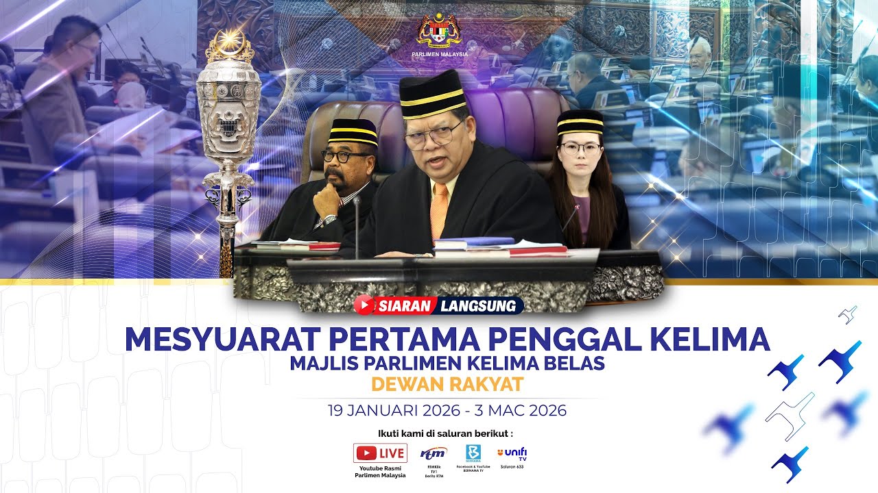 LANGSUNG: Persidangan Dewan Rakyat | Mesyuarat Pertama Penggal Kelima | 22 Januari 2026