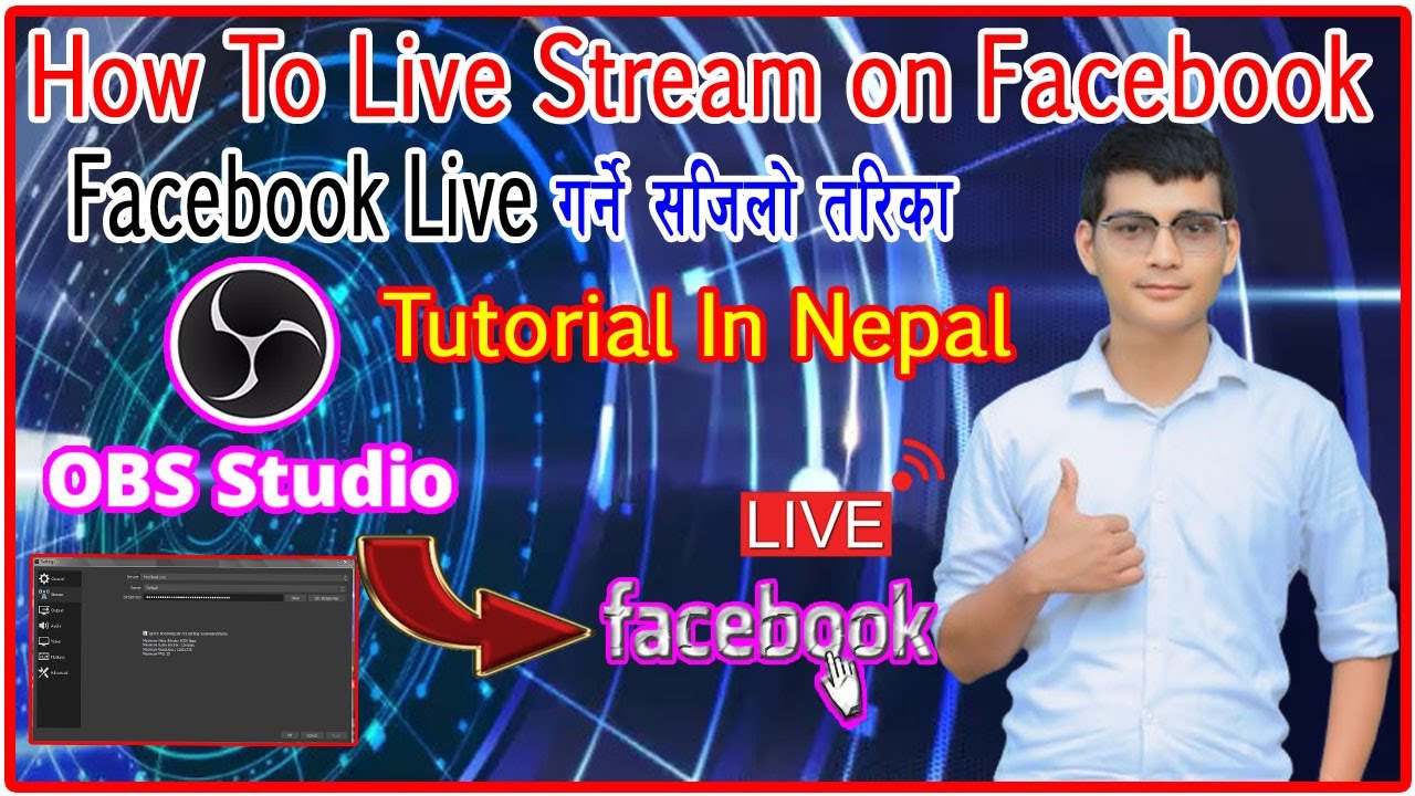 How To Live Stream on Facebook on OBS Studio (FREE) 2024 । Tutorial In Nepali  । OBS Studio