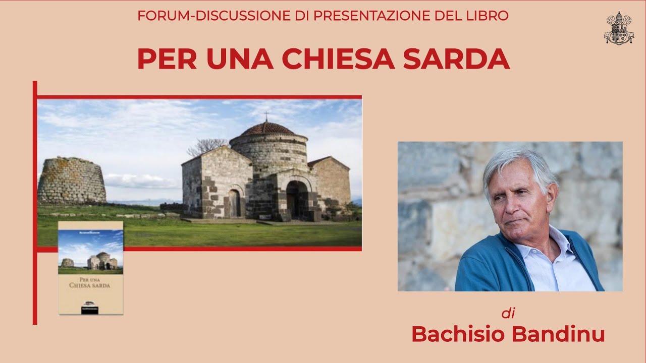 Un forum sulla Chiesa sarda: presentazione del libro di Bachisio Bandinu
