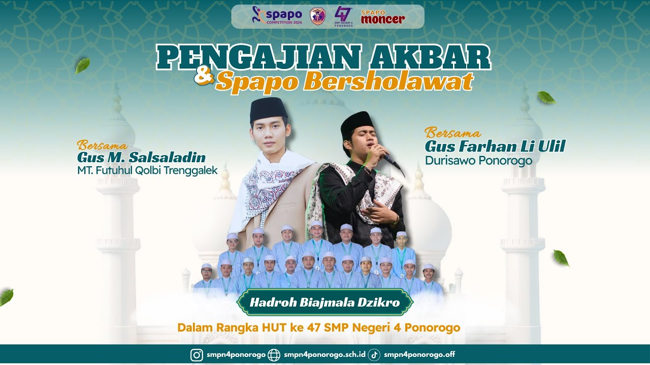 PENGAJIAN AKBAR DAN SPAPO BERSHOLAWAT Dalam Rangka HUT ke 47 SMPN 4 Ponorogo