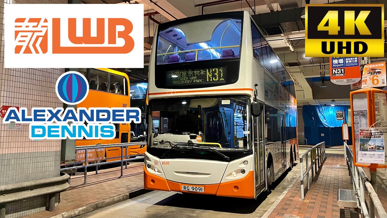 [LWB: N31 Tsuen Wan to HK Airport via Tung Chung North] Alexander Dennis Enviro500 12M (8520/RG9091)