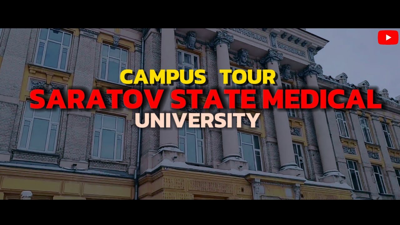WHAT's Inside My Campus?? : SARATOV STATE MEDICAL UNIVERSITY campus tour !![RART MED]