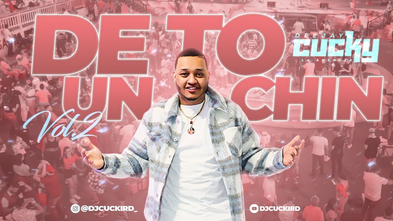 MIX DE TO UN CHIN VOL.2🔥 HBD JOSELITO LOS PEPE🥳 #DJCUCKIRD