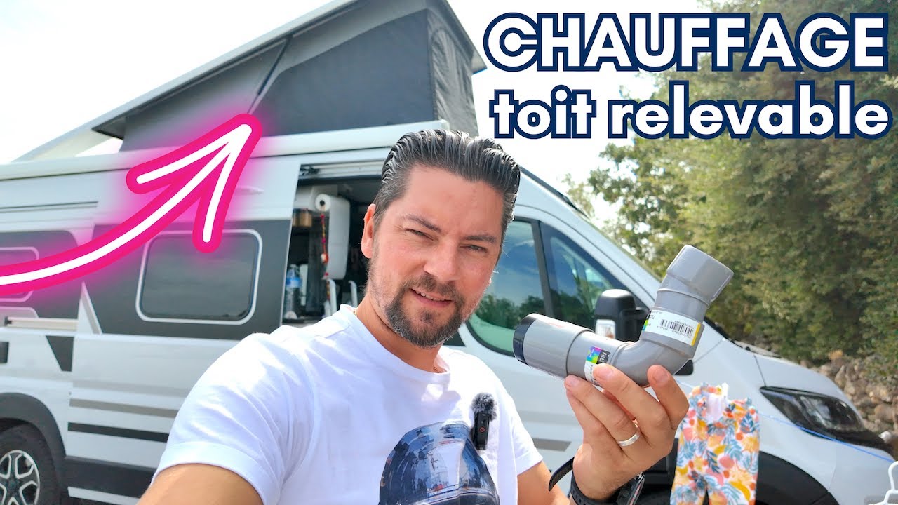 CHAUFFE ton toit relevable de VAN avec cette astuce &agrave; 10&euro; ! | FamilyRoss