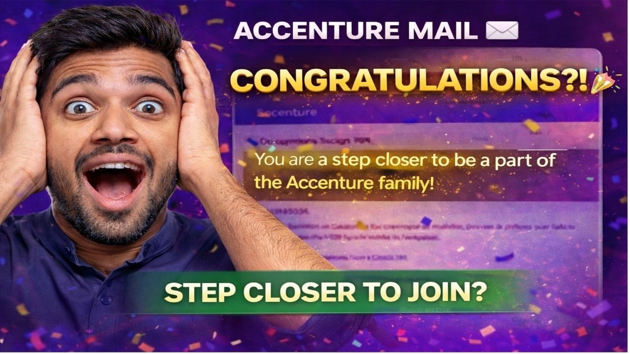 Accenture Congratulations Mail 😳 Selected or Not? Full Truth Explained