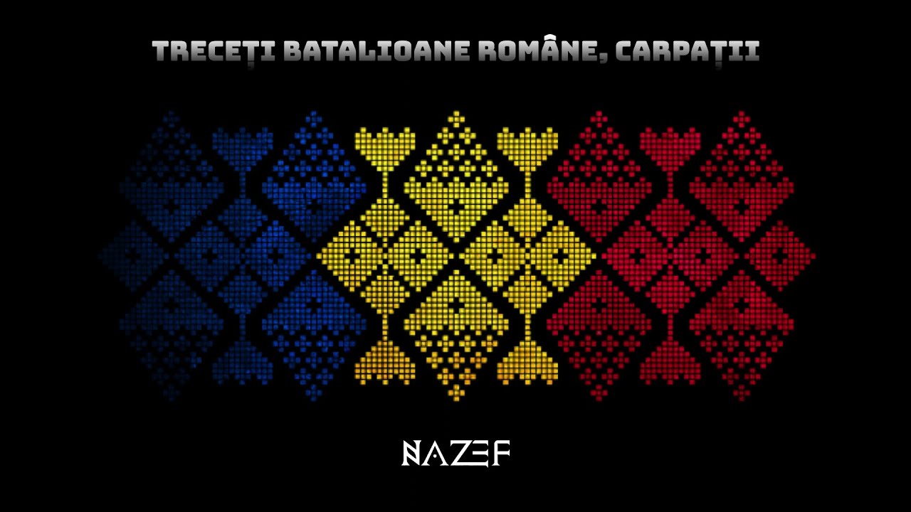 NAZEF - Treceți Batalioane Rom&acirc;ne, Carpații