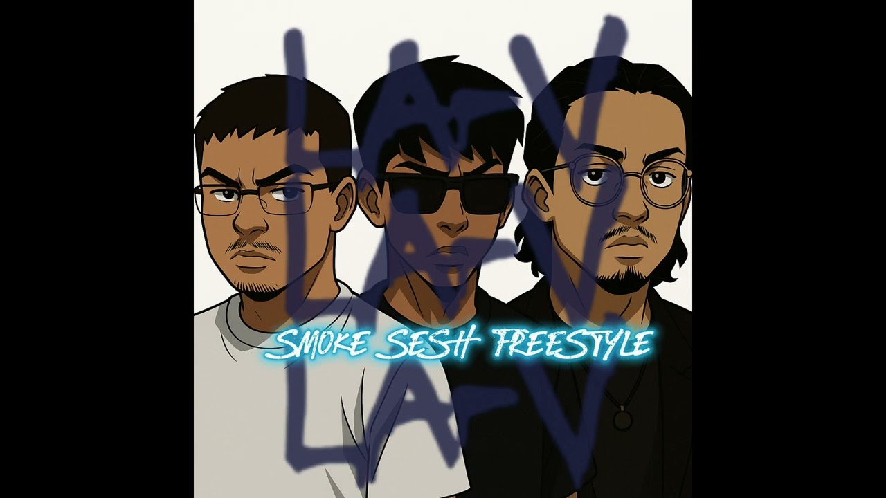 LA-V - SMOKE SESH FREESTYLE (Tekko, Astamain & Ashr4y)