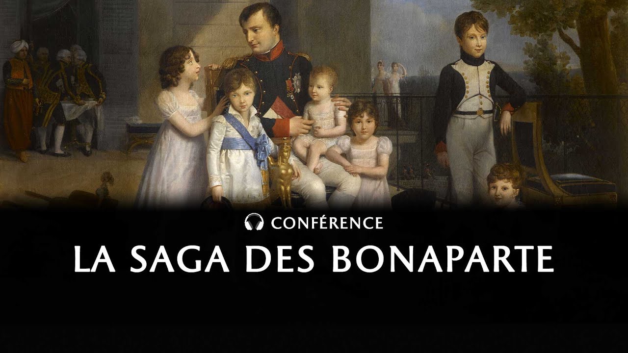 La saga des Bonaparte