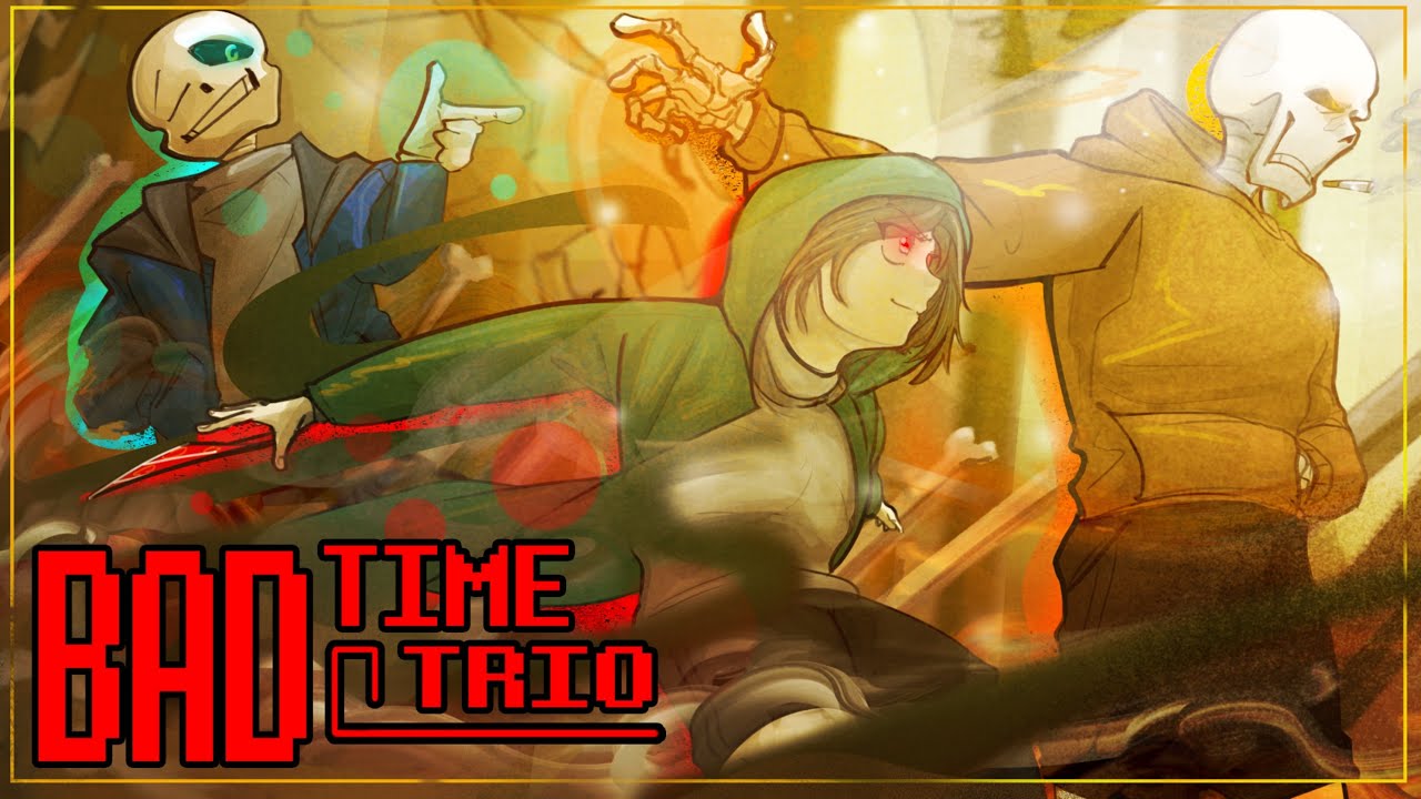 Bad Time Trio - Triple the Threat 2025 [OFFICIAL] | Undertale AU