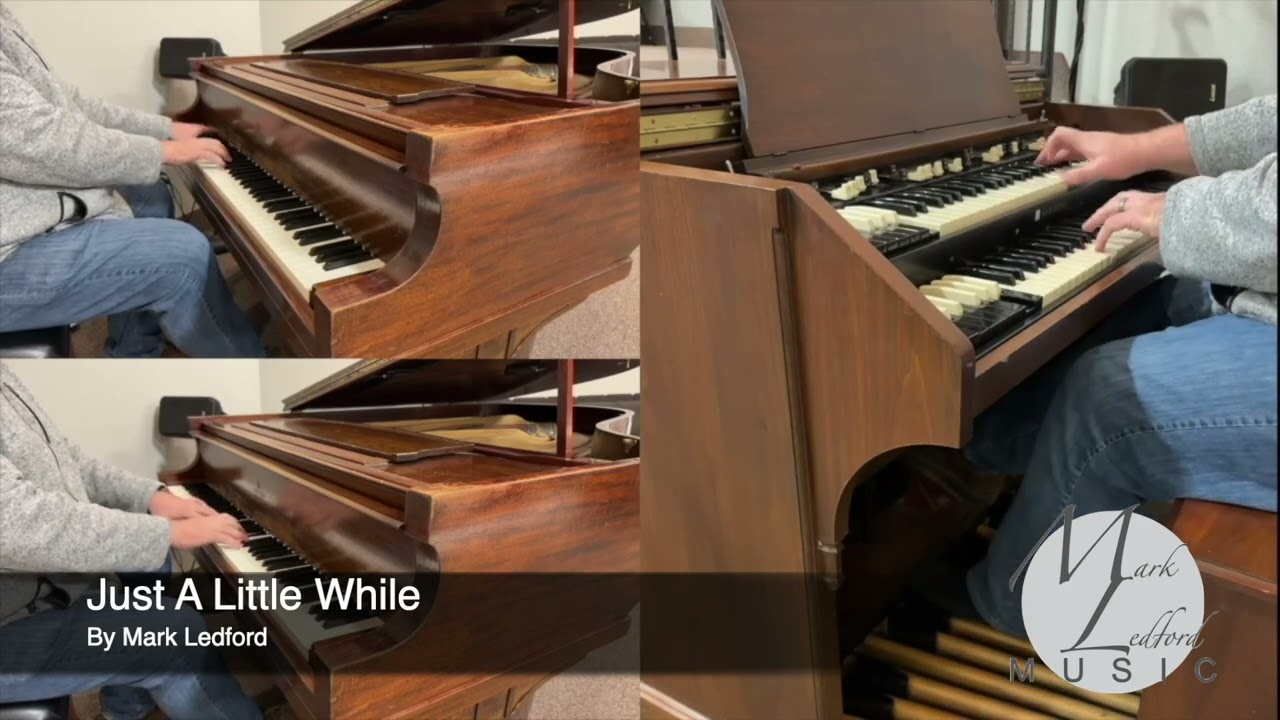 Just a Little While - Two Pianos and Hammond Organ