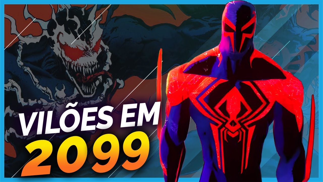 OS MAIORES INIMIGOS DO HOMEM-ARANHA 2099