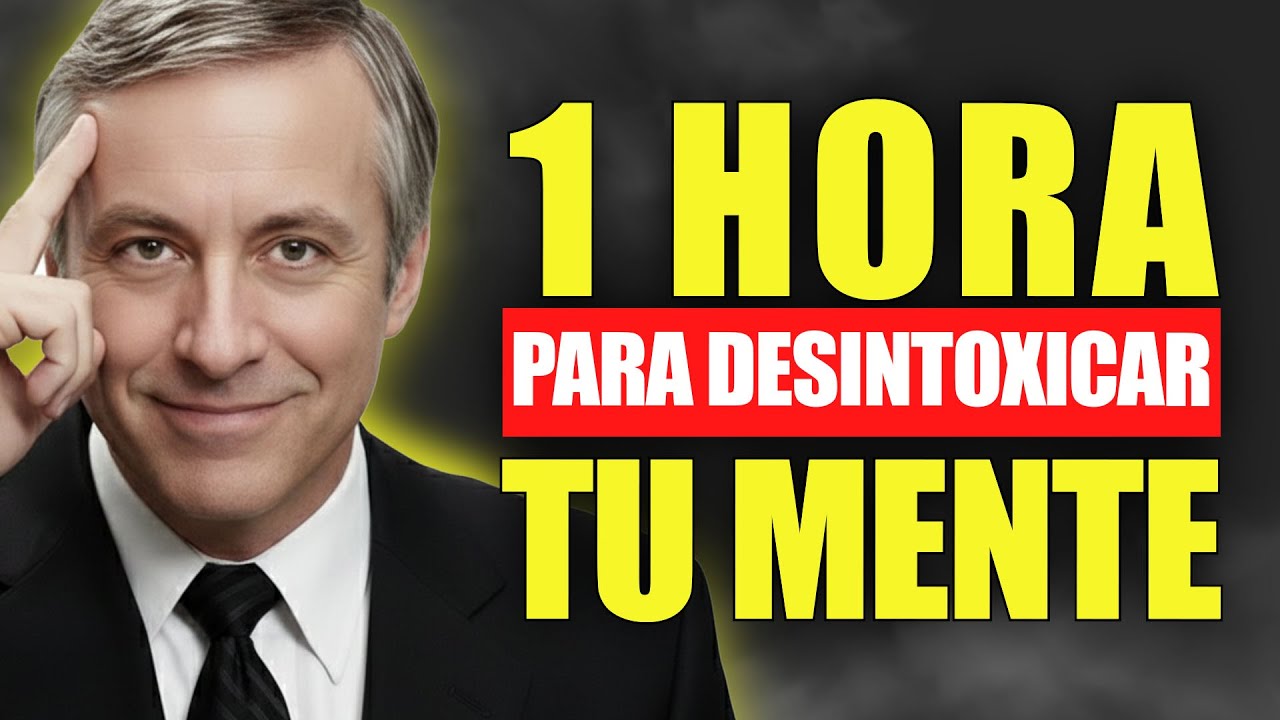 ⏰1 Hora para DESINTOXICAR tu mente 🔥🧠 | BRIAN TRACY