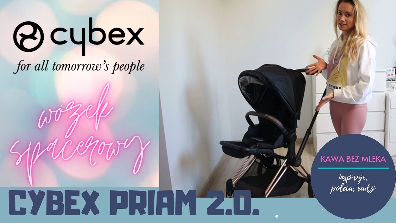 CYBEX PRIAM 2.0 - WÓZEK SPACEROWY || Użytkowanie w praktyce - instrukcja obsługi