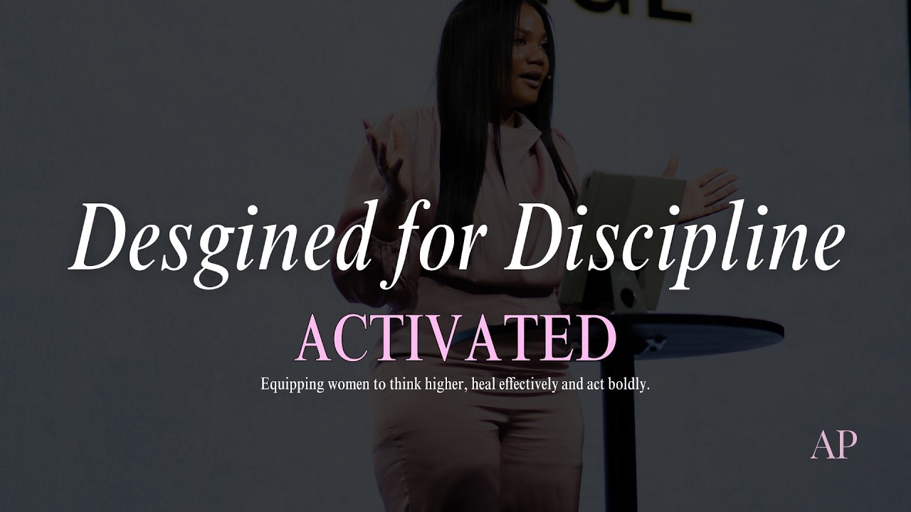 3 Disciplines for Kingdom Woman | Activated Series