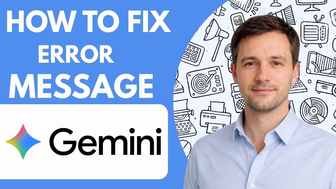 How to fix Google Gemini error message problem Full Guide 2026
