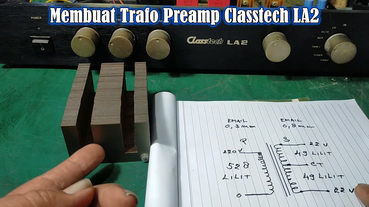 Menggulung - Membuat Trafo Preamp Classtech LA2