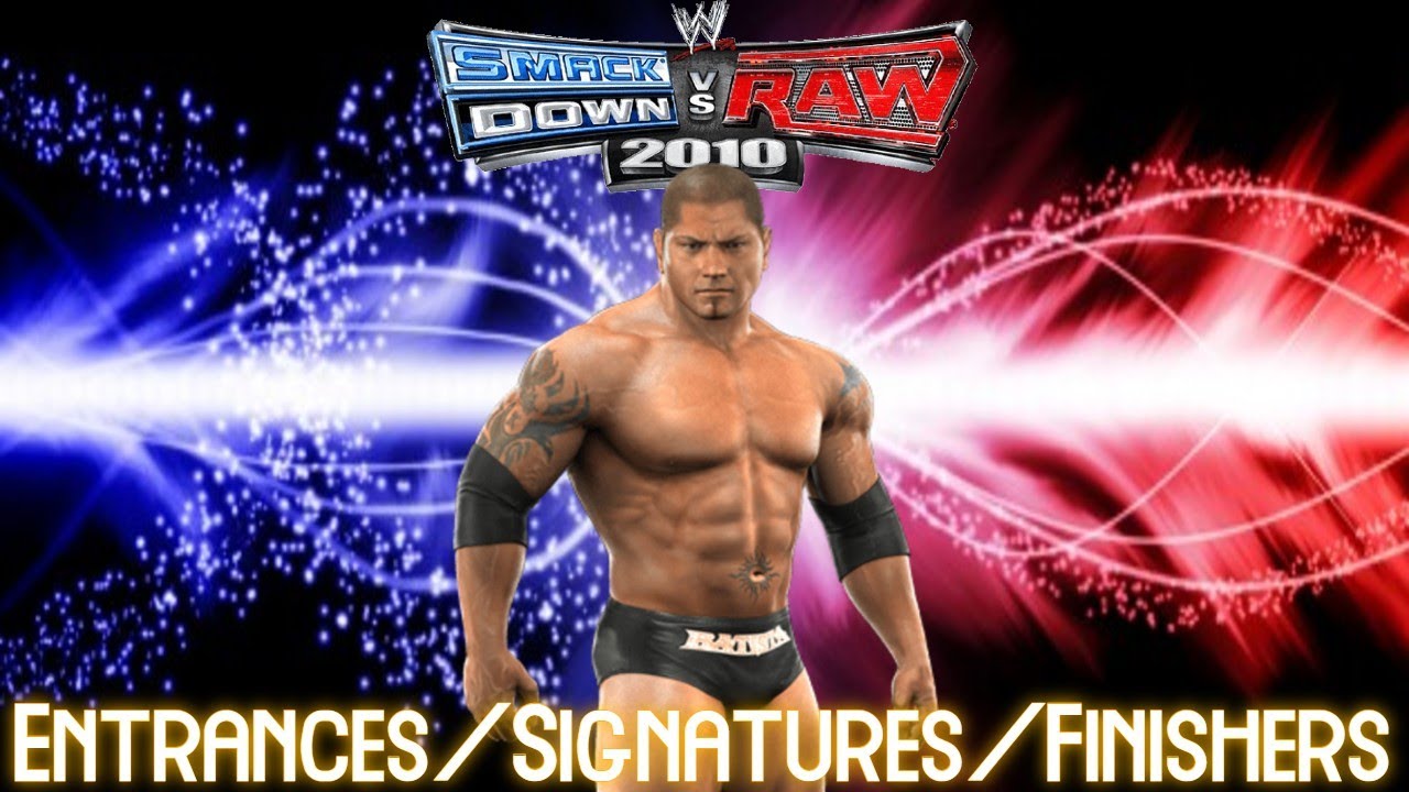 WWE Smackdown vs Raw 2010 Entrances/Signatures /Finishers: Batista