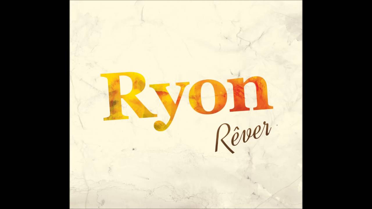 Ryon - Encore une larme [Album rêver]