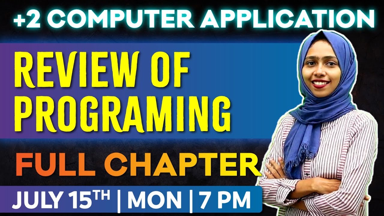 Plus Two Computer Application | Chapter 1 | Review Of Programing  | One Shot | Exam Winner +2