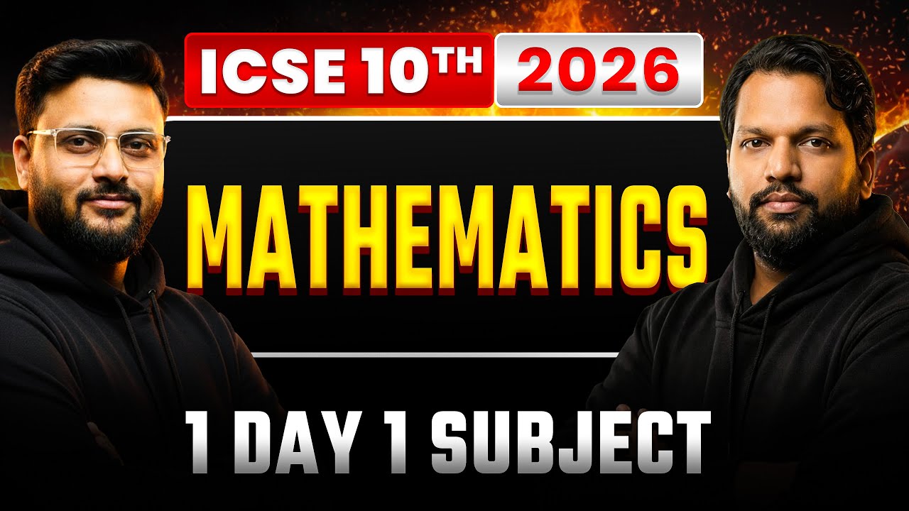 🔥 Mathematics Marathon | 1 Day 1 Subject - DAY 2 | ICSE Class 10 | Boards 2026 | Punit Sir