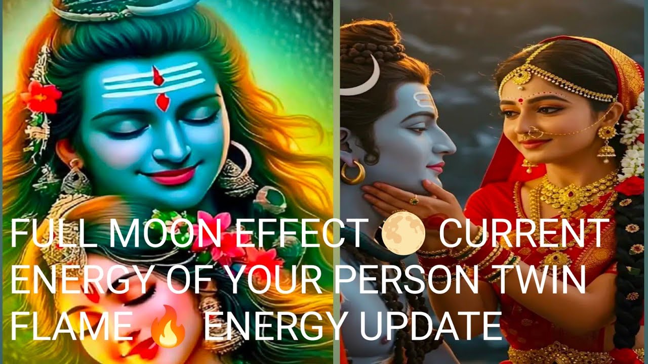 FULL MOON EFFECT 🌕 CURRENT ENERGY OF YOUR PERSON TWIN FLAME 🔥 ENERGY UPDATE 