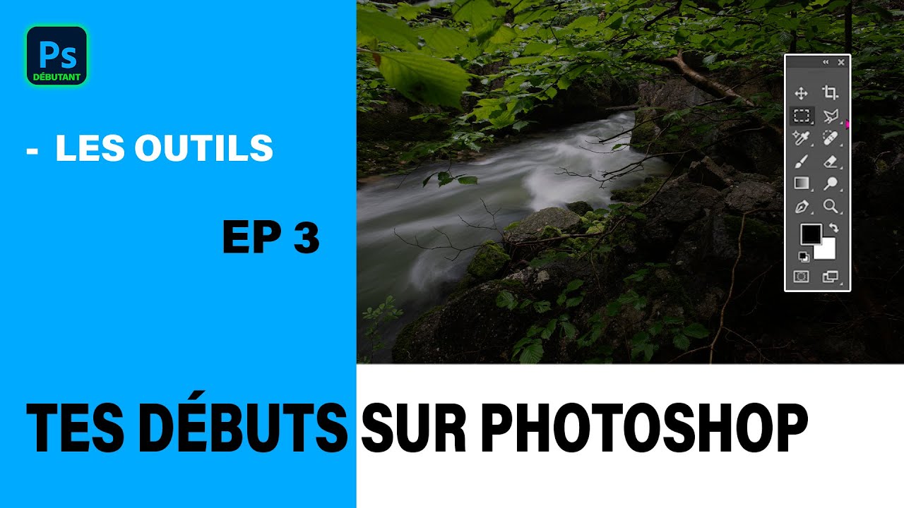 Comprendre les outils essentiels pour la retouche sur Photoshop - Débutant