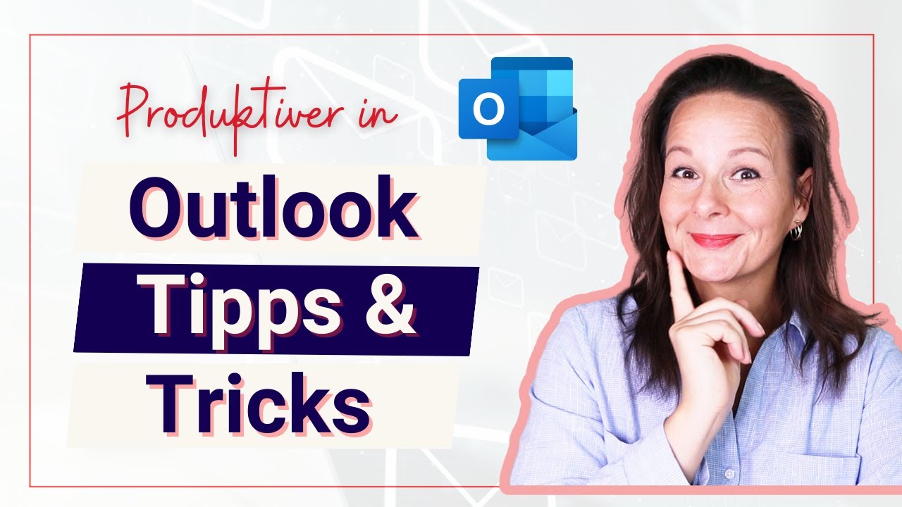 Microsoft Outlook 15 Tipps und Tricks