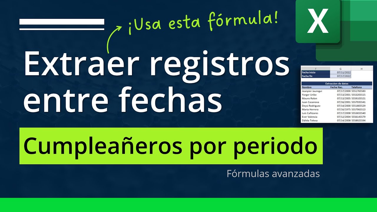 Extraer todos los Cumpleañeros en un Intervalo de Fechas con Excel (Fórmulas Avanzadas)