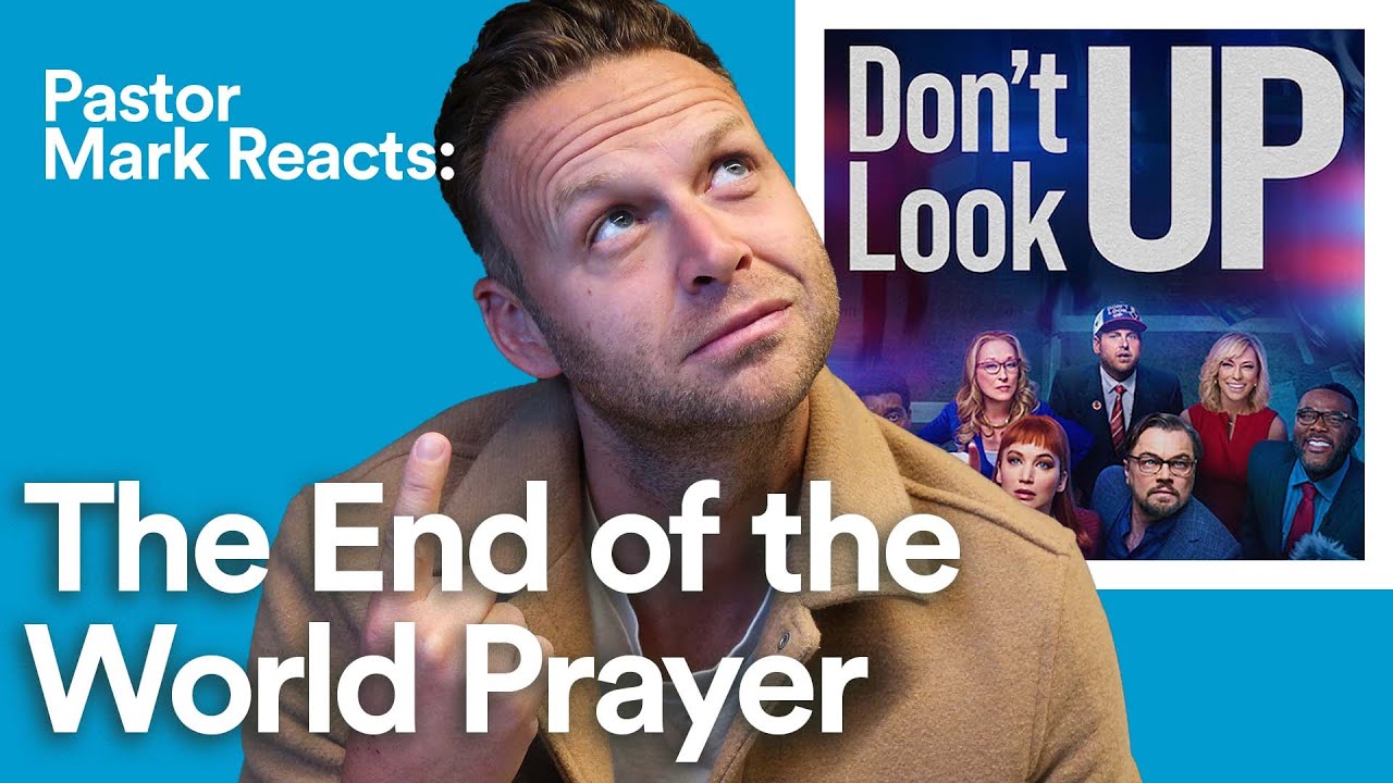 Pastor Reacts To Don't Look Up Prayer | Pastor Mark Reacts