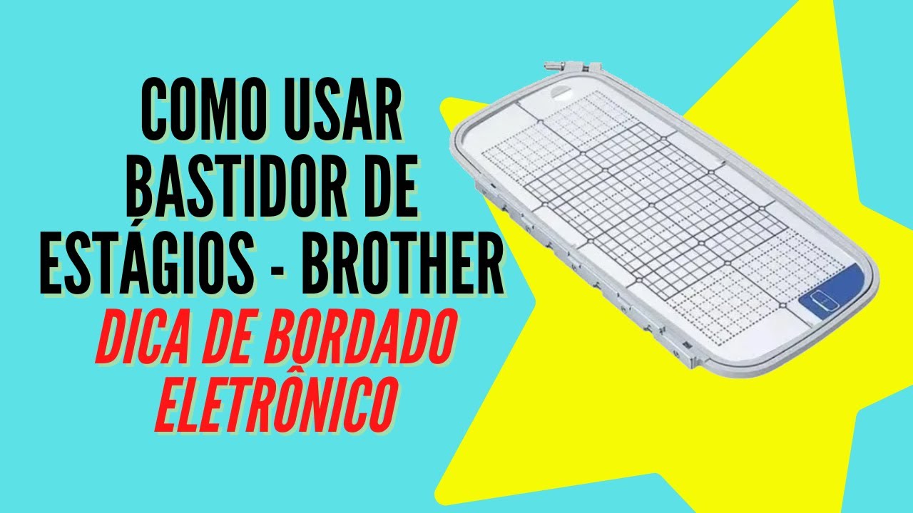 Como usar o bastidor de Estágios da Brother